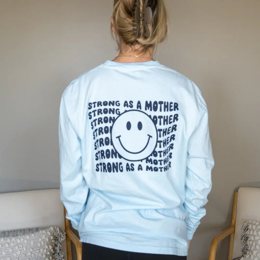 Strong As A Mother Long Sleeve - BLUE SMILEY Kelly Yager