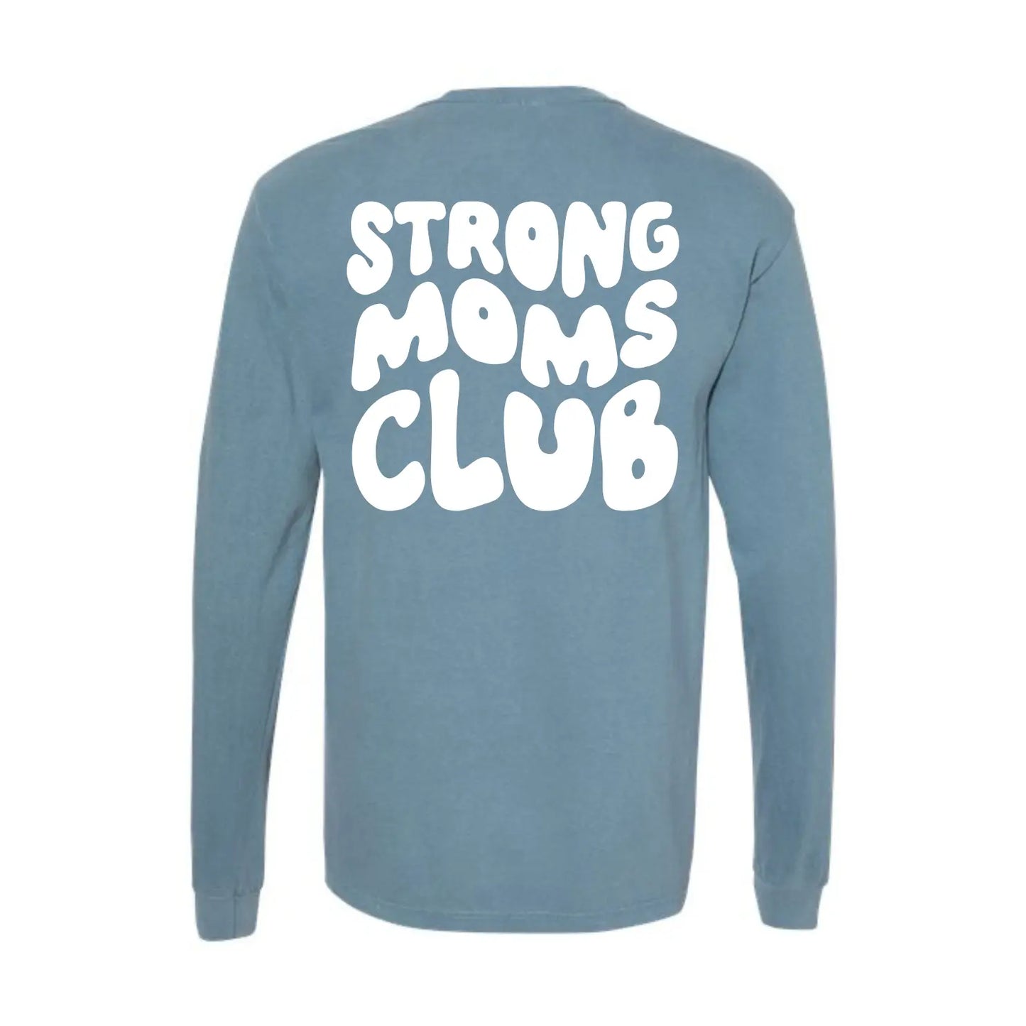 Strong Moms Club Long Sleeve Kelly Yager