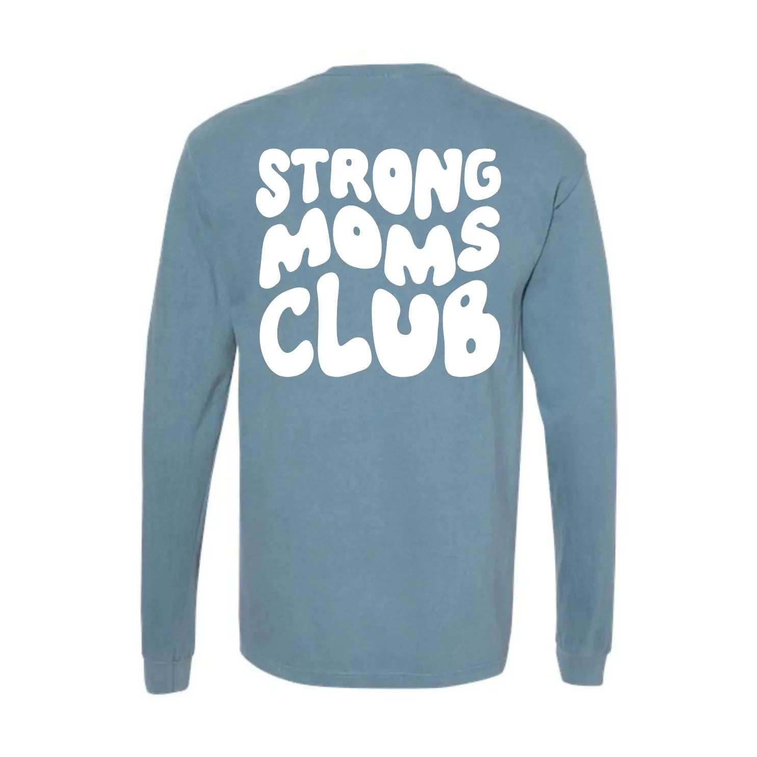Strong Moms Club Long Sleeve Kelly Yager