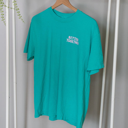 Better Together T Shirt