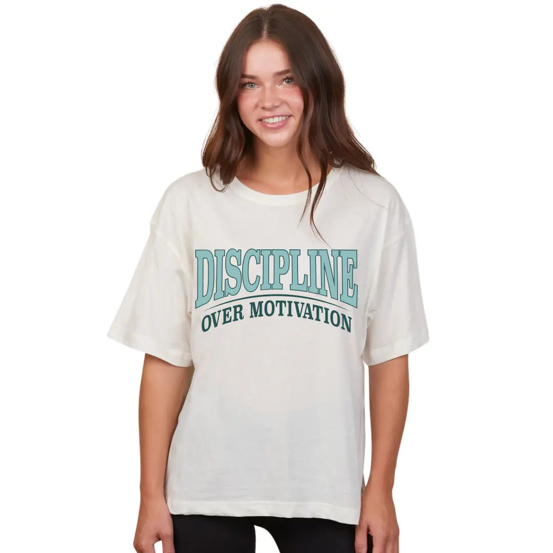 Discipline Over Motivation Oversized T Shirt - WHITE EZ Kelly Yager