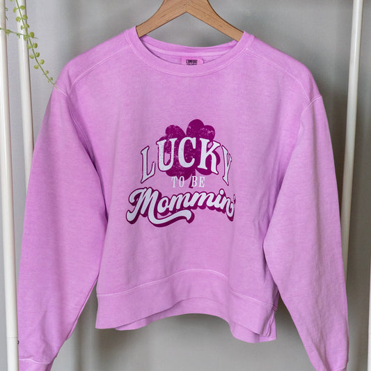 Lucky to be mommin’ Crewneck
