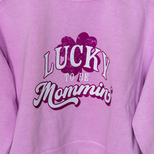 Lucky to be mommin’ Crewneck