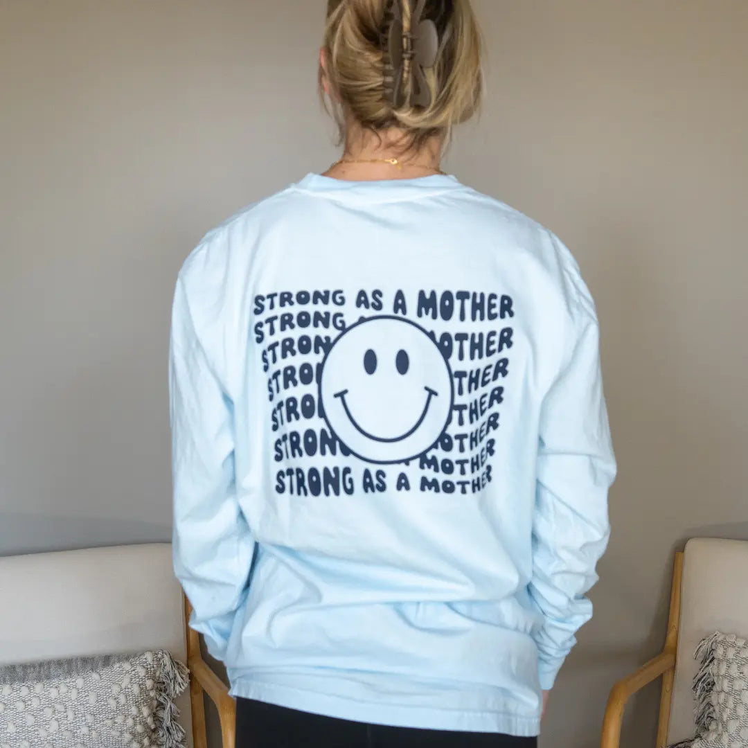 Strong As A Mother Long Sleeve - BLUE SMILEY Kelly Yager